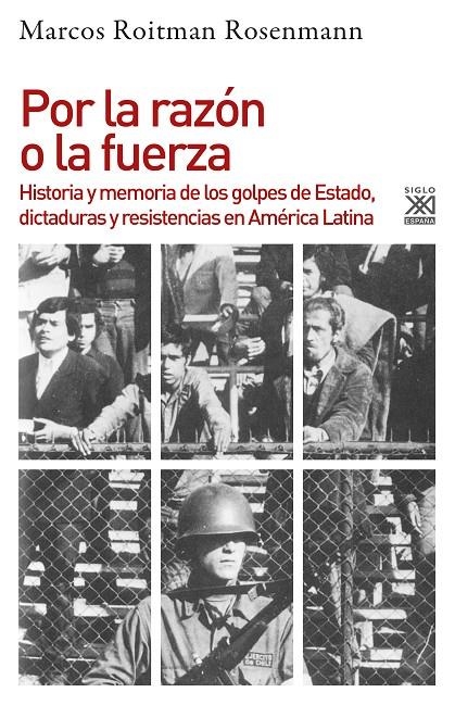 Por la razón o la fuerza | 9788432319426 | Roitman Rosenmann, Marcos | Librería Castillón - Comprar libros online Aragón, Barbastro