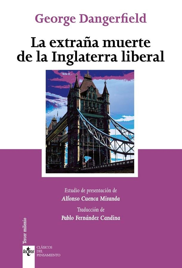 La extraña muerte de la Inglaterra liberal | 9788430976300 | Dangerfield, George | Librería Castillón - Comprar libros online Aragón, Barbastro