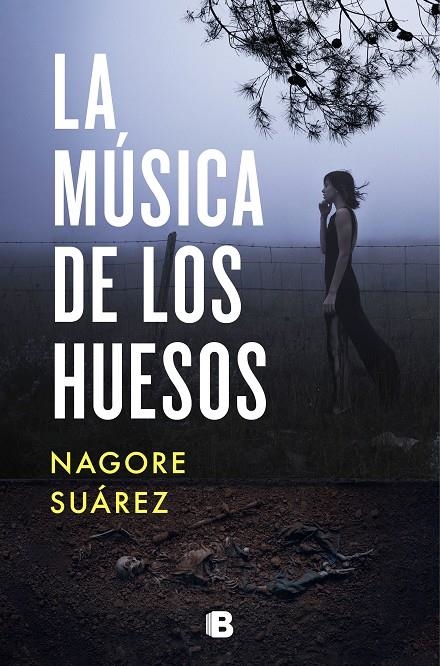 La música de los huesos | 9788466668408 | Nagore Suárez | Librería Castillón - Comprar libros online Aragón, Barbastro