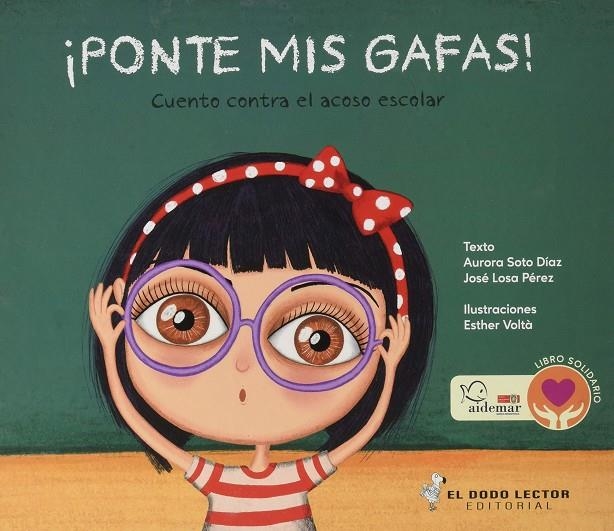 ¡Ponte mis Gafas! | 9788412236804 | Soto Díaz, Aurora; Losa Pérez, José; Voltà Farregut, Esther | Librería Castillón - Comprar libros online Aragón, Barbastro