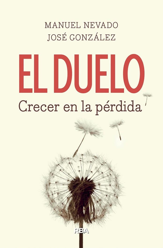 El duelo. Crecer en la pérdida | 9788490569160 | González Fernández, José / Nevado Rey, Manuel | Librería Castillón - Comprar libros online Aragón, Barbastro