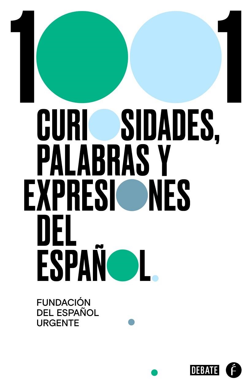 1001 curiosidades, palabras y expresiones del español | 9788418006517 | FundéuRAE | Librería Castillón - Comprar libros online Aragón, Barbastro