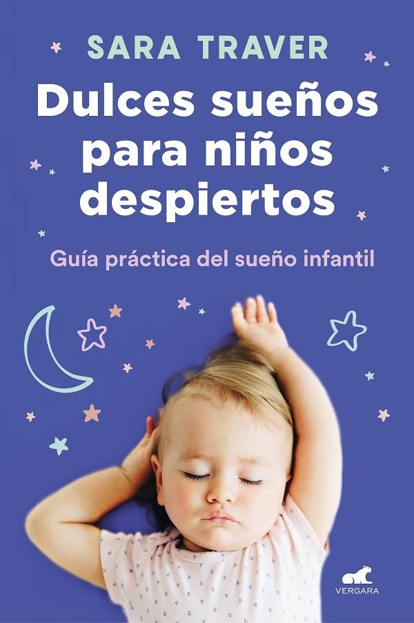 Dulces sueños para niños despiertos | 9788418045318 | Sara Traver | Librería Castillón - Comprar libros online Aragón, Barbastro