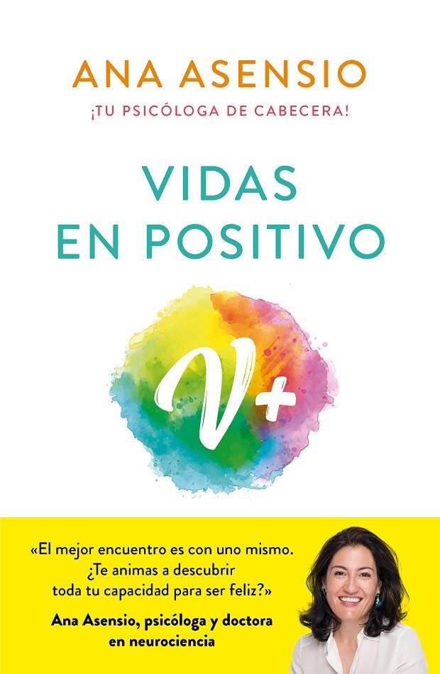 Vidas en positivo | 9788413142289 | Ana Asensio | Librería Castillón - Comprar libros online Aragón, Barbastro