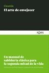 El arte de envejecer | 9788418223112 | Cicerón, Marco Tulio | Librería Castillón - Comprar libros online Aragón, Barbastro