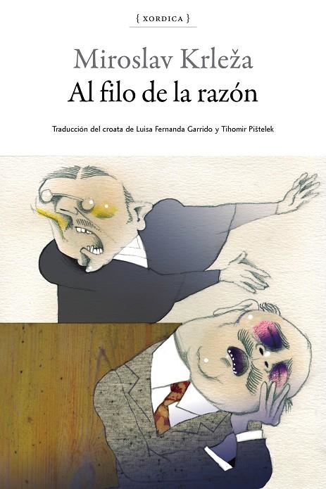 Al filo de la razón | 9788416461288 | Krleza, Miroslav | Librería Castillón - Comprar libros online Aragón, Barbastro