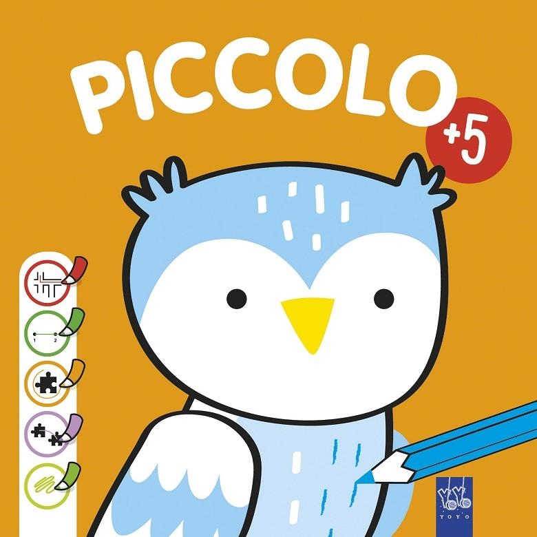 Piccolo +5 Naranja | 9788408226758 | YOYO | Librería Castillón - Comprar libros online Aragón, Barbastro