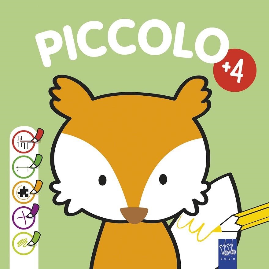 Piccolo +4 Verde | 9788408226734 | YOYO | Librería Castillón - Comprar libros online Aragón, Barbastro