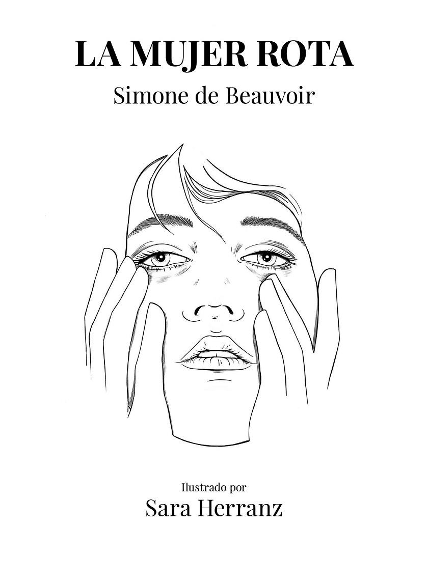 La mujer rota | 9788417858995 | Herranz, Sara ; De Beauvoir, Simone | Librería Castillón - Comprar libros online Aragón, Barbastro