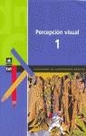 Percepción visual, 1 Educación Primaria. Cuadernos de capacidades básicas | 9788424600853 | Carrasco i Nualart, Xavier / coord. / Equipo Pedagógico La Galera | Librería Castillón - Comprar libros online Aragón, Barbastro