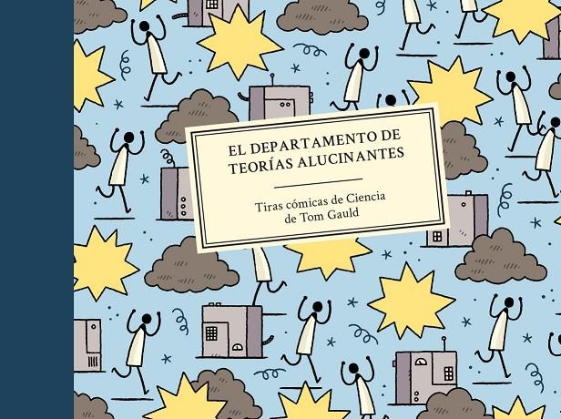 El Departamento de Teorías Alucinantes | 9788416131600 | Tom Gauld | Librería Castillón - Comprar libros online Aragón, Barbastro