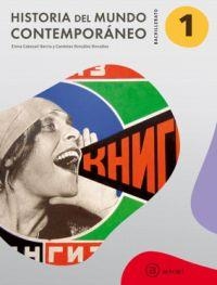 Historia del mundo contemporáneo 1º Bach. Libro del alumno | 9788446033790 | González González, M.ª Candelas / Cabezalí García, Elena | Librería Castillón - Comprar libros online Aragón, Barbastro