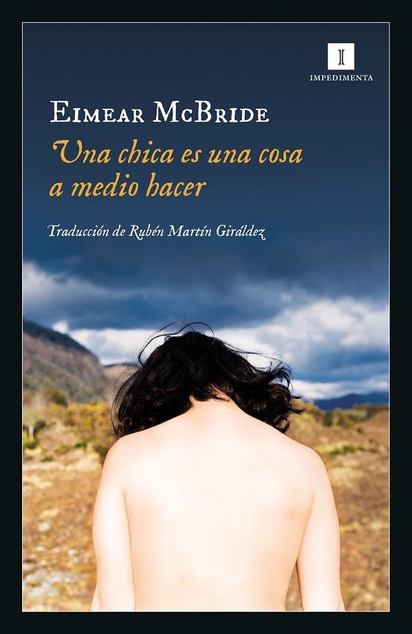 Una chica es una cosa a medio hacer | 9788417553319 | McBride, Eimear | Librería Castillón - Comprar libros online Aragón, Barbastro