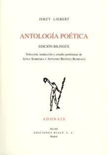 ANTOLOGIA POETICA : JERZY LIEBERT (ED.BIL.) | 9788432135620 | LIEBERT, JERZY (1905-1931) | Librería Castillón - Comprar libros online Aragón, Barbastro