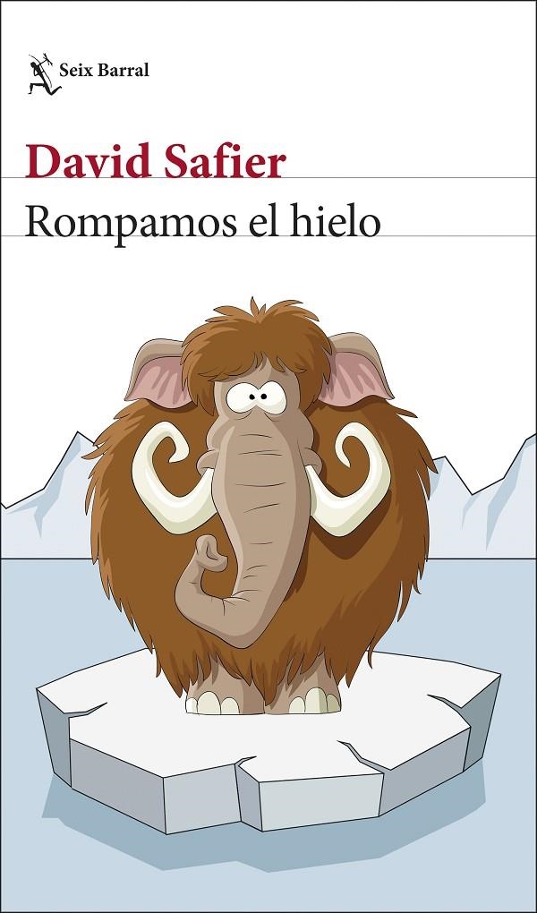 Rompamos el hielo | 9788432237072 | Safier, David | Librería Castillón - Comprar libros online Aragón, Barbastro