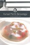 KURSAAL MARTIN BERASATEGUI : SELECCION GRANDES RECETAS | 9788493385323 | BERASATEGUI OLAZABAL, MARTIN | Librería Castillón - Comprar libros online Aragón, Barbastro