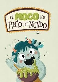 El moco más rico del mundo | 9788416082438 | Kiselova Savrasova, Valeria | Librería Castillón - Comprar libros online Aragón, Barbastro