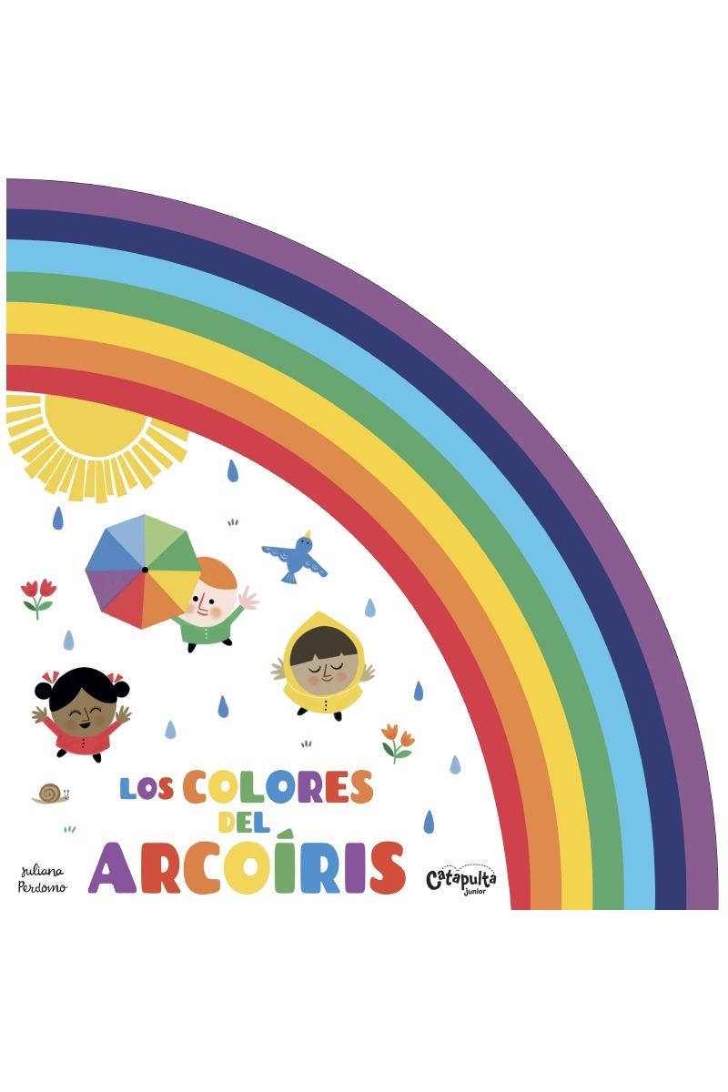 COLORES DEL ARCO IRIS,LOS | 9789876378963 | PERDOMO JULIANA | Librería Castillón - Comprar libros online Aragón, Barbastro