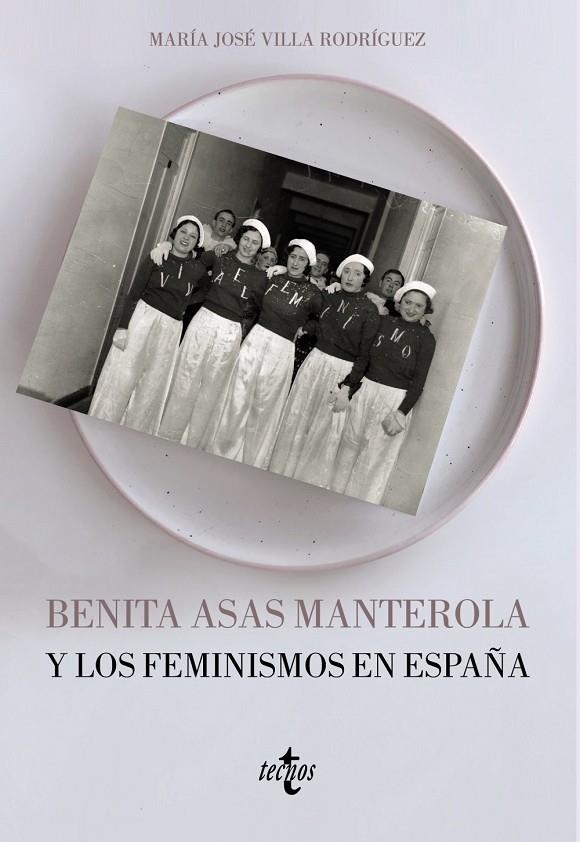 Benita Asas Manterola y los feminismos en España | 9788430978878 | Villa Rodríguez, María José | Librería Castillón - Comprar libros online Aragón, Barbastro