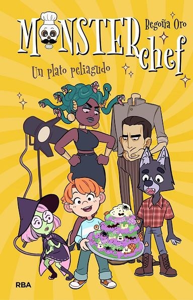 Monsterchef 2. Un plato peliagudo | 9788427219823 | Begoña Oro | Librería Castillón - Comprar libros online Aragón, Barbastro