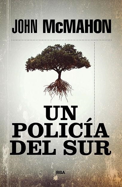 Un policía del sur | 9788491879978 | McMahon John | Librería Castillón - Comprar libros online Aragón, Barbastro