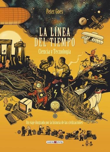 La línea del tiempo. Ciencia y tecnología | 9788417708948 | Goes, Peter | Librería Castillón - Comprar libros online Aragón, Barbastro