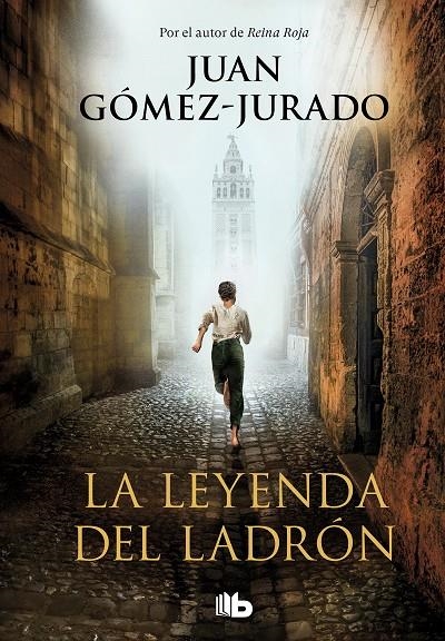 La leyenda del ladrón | 9788413142357 | Juan GómezJurado | Librería Castillón - Comprar libros online Aragón, Barbastro