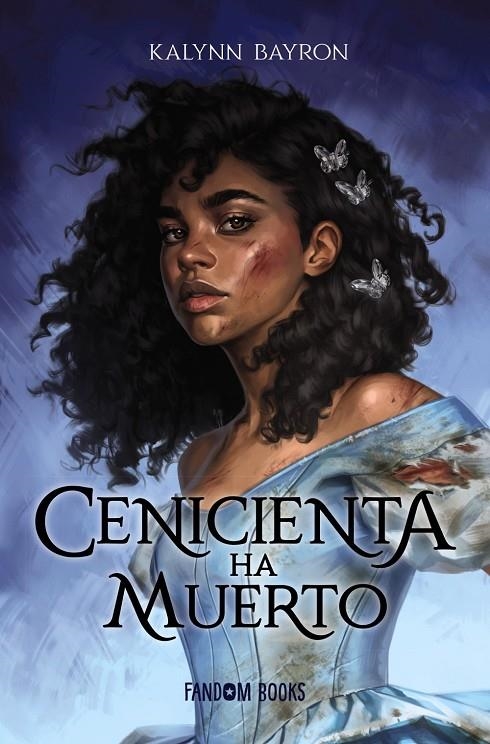 Cenicienta ha muerto | 9788418027222 | Bayron, Kalynn | Librería Castillón - Comprar libros online Aragón, Barbastro