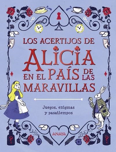 Los acertijos de Alicia en el país de las maravillas | 9788469866351 | Moore, Gareth | Librería Castillón - Comprar libros online Aragón, Barbastro