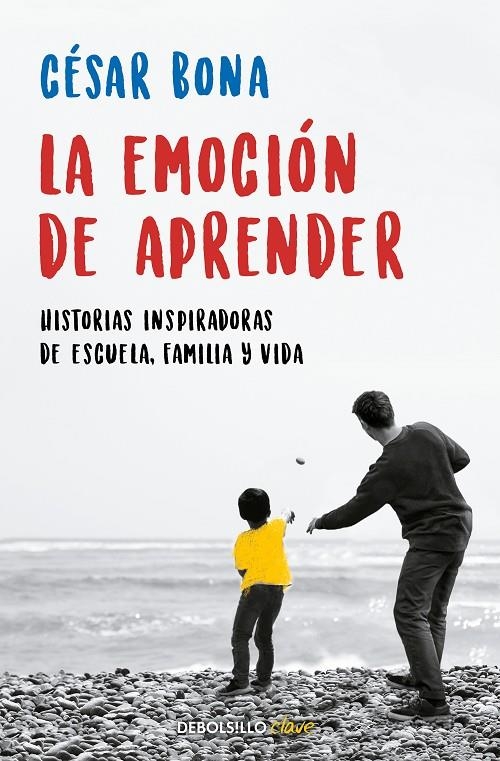 La emoción de aprender | 9788466352314 | César Bona | Librería Castillón - Comprar libros online Aragón, Barbastro