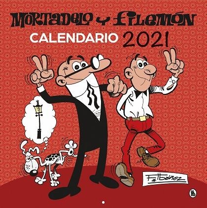 CALENDARIO PARED 2021 MORTADELO Y FILEMÓN | 9788402424563 | Ibáñez, Francisco | Librería Castillón - Comprar libros online Aragón, Barbastro