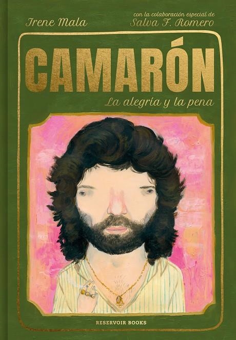 Camar#n, la alegr#a y la pena | 9788417910754 | Mala, Irene ; F. Romero, Salvador | Librería Castillón - Comprar libros online Aragón, Barbastro