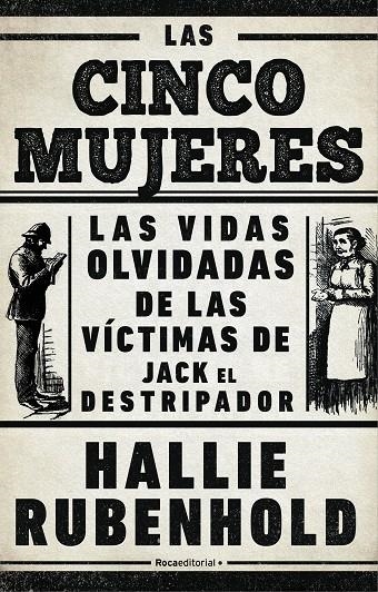 Las cinco mujeres | 9788418014949 | Hallie Rubenhold | Librería Castillón - Comprar libros online Aragón, Barbastro