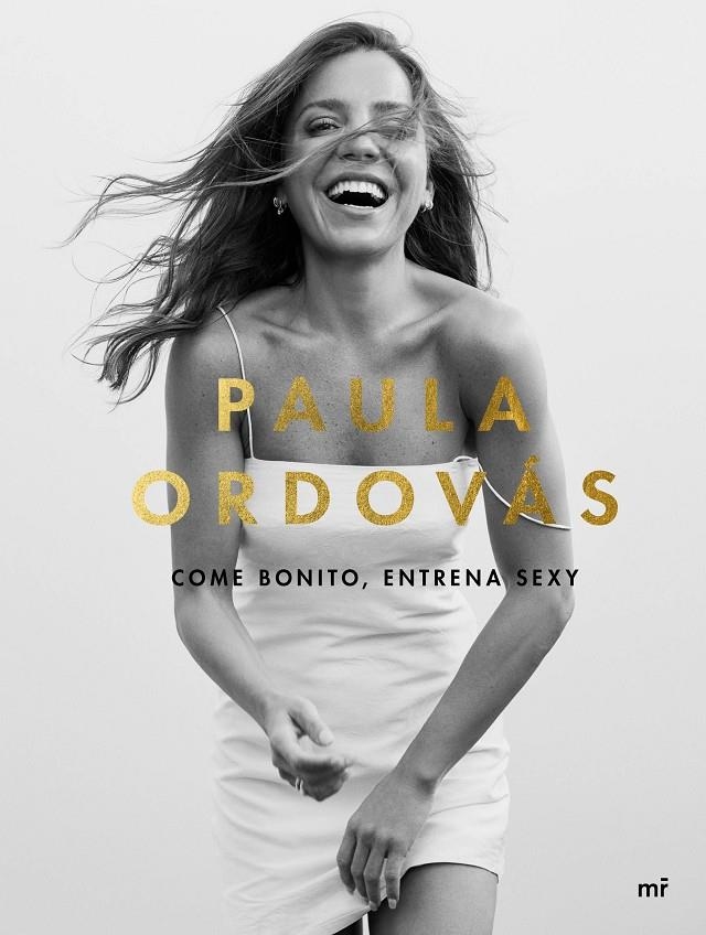 Come bonito, entrena sexy | 9788427047846 | Ordovás, Paula | Librería Castillón - Comprar libros online Aragón, Barbastro