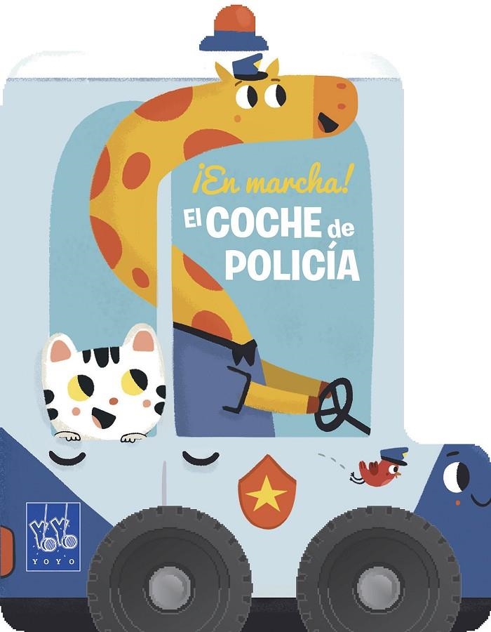 El coche de policía | 9788408222583 | YOYO | Librería Castillón - Comprar libros online Aragón, Barbastro