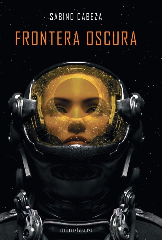 Frontera oscura | 9788445008102 | Cabeza Abuín, Sabino | Librería Castillón - Comprar libros online Aragón, Barbastro