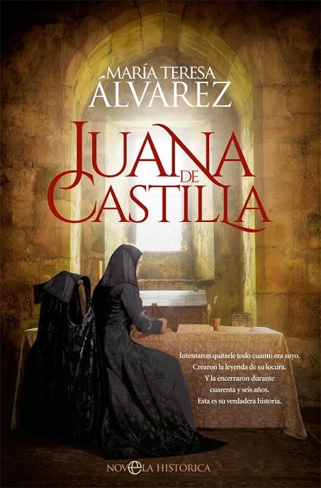 Juana de Castilla | 9788491649045 | Álvarez, María Teresa | Librería Castillón - Comprar libros online Aragón, Barbastro