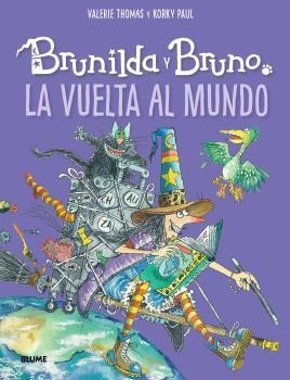 Brunilda y Bruno. La vuelta al mundo | 9788418075940 | Thomas, Valerie / Korky, Paul | Librería Castillón - Comprar libros online Aragón, Barbastro