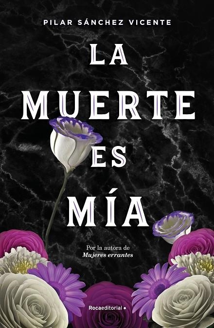 La muerte es mía | 9788417968076 | Pilar Sánchez Vicente | Librería Castillón - Comprar libros online Aragón, Barbastro