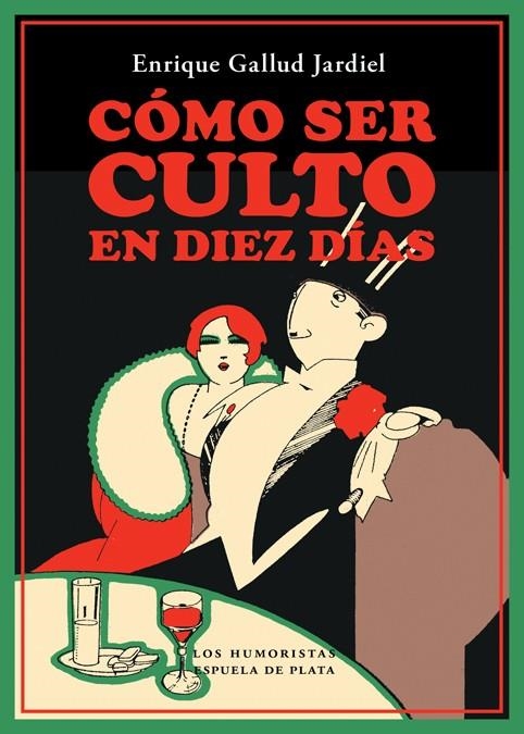 Cómo ser culto en diez días | 9788418153112 | Gallud Jardiel, Enrique | Librería Castillón - Comprar libros online Aragón, Barbastro