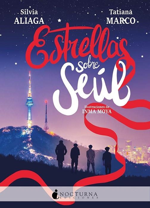 Estrellas sobre Seúl | 9788417834869 | Aliaga, Silvia ; Marco, Tatiana | Librería Castillón - Comprar libros online Aragón, Barbastro