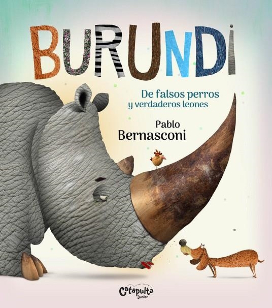 BURUNDI - DE FALSOS PERROS Y VERDADEROS LEONES | 9789876378925 | Bernasconi Pablo | Librería Castillón - Comprar libros online Aragón, Barbastro