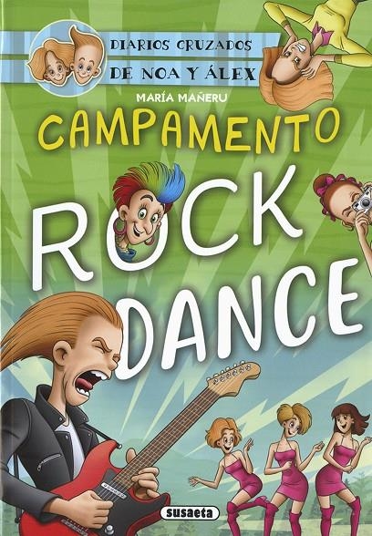 Campamento Rock Dance | 9788467771633 | Mañeru Cámara, María | Librería Castillón - Comprar libros online Aragón, Barbastro