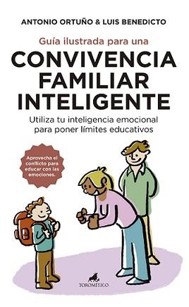 GUIA ILUSTRADA PARA UNA CONVIVENCIA FAMILIAR INTELIGENTE | 9788415943877 | ORTUÑO TERRIZA,ANTONIO | Librería Castillón - Comprar libros online Aragón, Barbastro