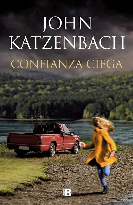 Confianza ciega | 9788466667623 | John Katzenbach | Librería Castillón - Comprar libros online Aragón, Barbastro