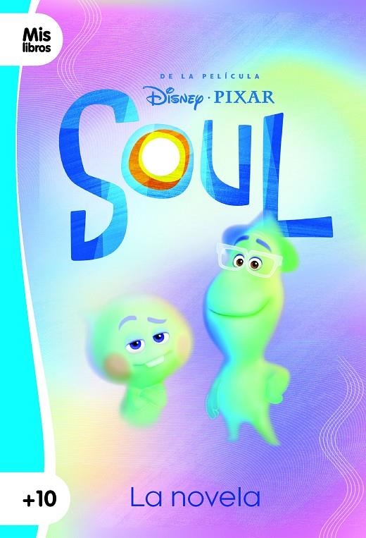 Soul. La novela | 9788417062712 | Disney | Librería Castillón - Comprar libros online Aragón, Barbastro