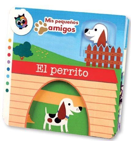 PERRITO, EL.(MIS PEQUEÑOS AMIGOS) | 9788742551738 | PABOL, KIRSTEN | Librería Castillón - Comprar libros online Aragón, Barbastro