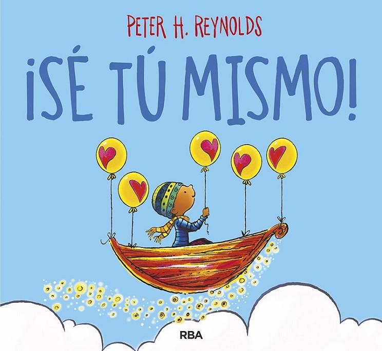 ¡Sé tú mismo! | 9788427220997 | REYNOLDS, PETER H. | Librería Castillón - Comprar libros online Aragón, Barbastro