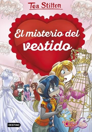 El misterio del vestido | 9788408231240 | Stilton, Tea | Librería Castillón - Comprar libros online Aragón, Barbastro