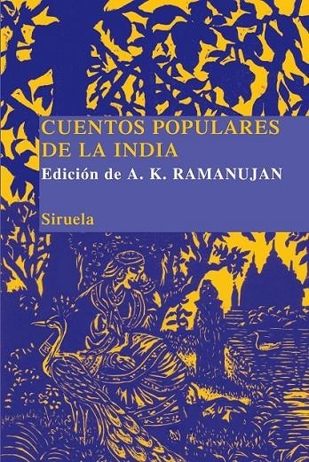 CUENTOS POPULARES DE LA INDIA | 9788478449330 | RAMANUJAN, A. K. | Librería Castillón - Comprar libros online Aragón, Barbastro